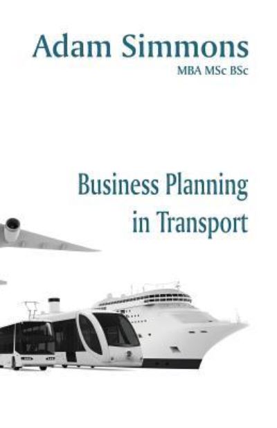 Cover for Adam Simmons · Business Planning in Transport (Taschenbuch) (2017)