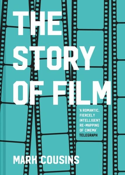 Cover for Mark Cousins · The Story of Film (Gebundenes Buch) (2020)