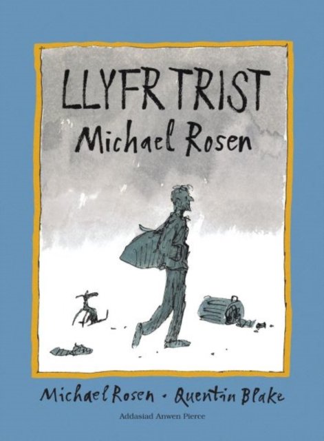 Cover for Michael Rosen · Darllen yn Well: Llyfr Trist (Paperback Bog) (2021)