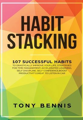 Cover for Tony Bennis · Habit Stacking (Hardcover Book) (2019)