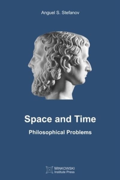 Cover for Anguel S Stefanov · Space and Time: Philosophical Problems (Paperback Book) (2020)