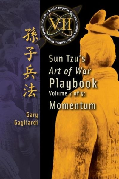 Cover for Sun Tzu · Volume 7: Sun Tzu's Art of War Playbook: Momentum (Paperback Bog) [First Print edition] (2014)