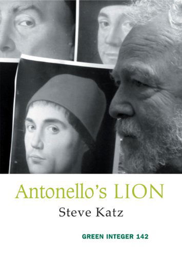 Cover for Steve Katz · Antonello's Lion (Paperback Book) [First edition] (2005)