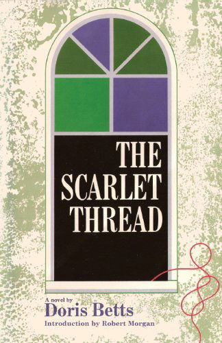 Cover for Doris Betts · The Scarlet Thread (Paperback Book) (2013)