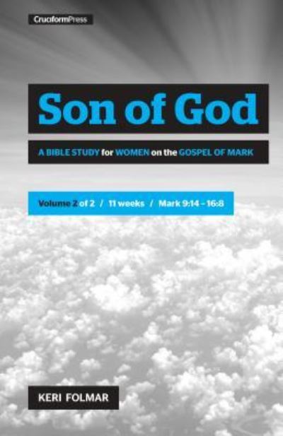 Son of God - Keri Folmar - Books - Cruciform Press - 9781941114827 - May 1, 2018