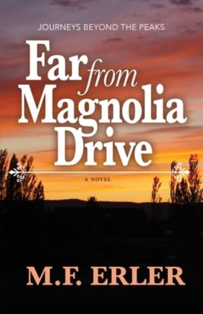 Cover for M. F. Erler · Far from Magnolia Drive (Book) (2023)