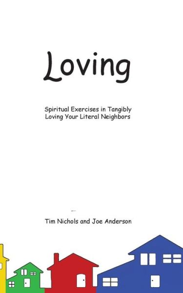 Cover for Tim Nichols · Loving (Paperback Book) (2016)