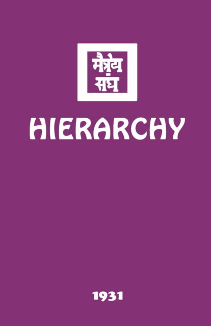 Hierarchy - Agni Yoga Society - Livres - AGNI Yoga Society, Incorporated - 9781946742827 - 17 juin 2017