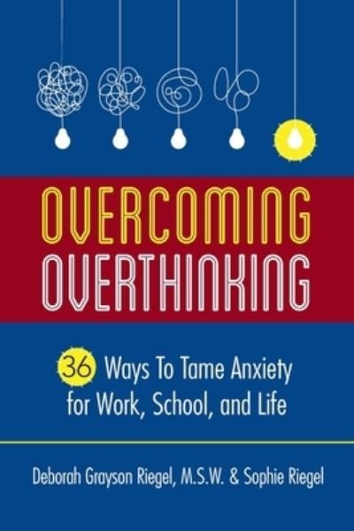 Cover for Deborah Grayson Riegel · Overcoming Overthinking (Paperback Book) (2019)