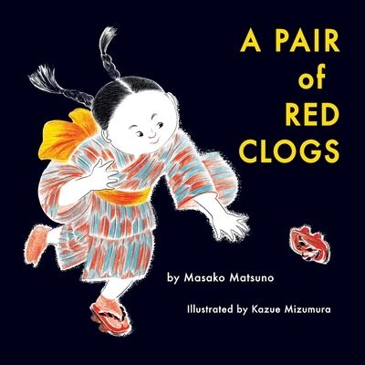 Cover for Matsuno Masako Matsuno · A Pair of Red Clogs (Paperback Book) (2022)