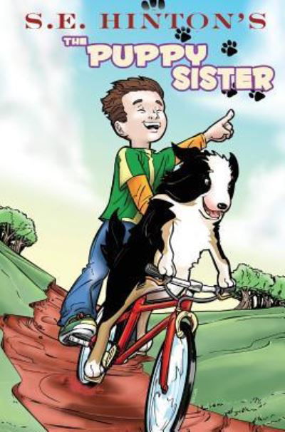 Cover for S E Hinton · S.E. Hinton's The Puppy Sister (Hardcover bog) (2018)