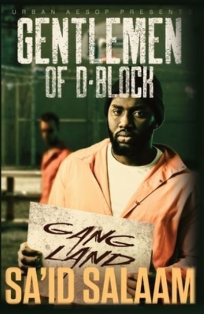 Cover for Sa'id Salaam · The Gentlemen of D-Block (Paperback Bog) (2021)