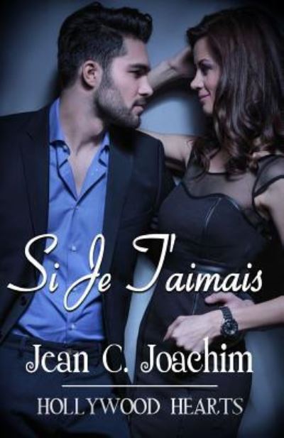 Cover for Jean C Joachim · Si Je T'Aimais (Paperback Book) (2017)