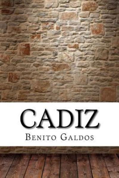 Cover for Benito Perez Galdos · Cadiz (Paperback Book) (2017)