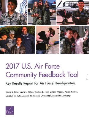 Cover for Carra Sims · 2017 U.S. Air Force Community Feedback Tool: Key Results Report for Air Force Headquarters (Pocketbok) (2022)