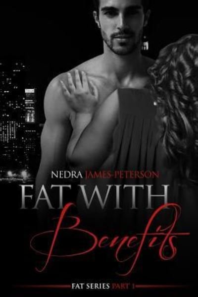 Cover for Nedra James-Peterson · Fat with Benefits (Paperback Book) (2017)