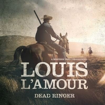 Cover for Louis L'Amour · Dead Ringer (CD) (2019)