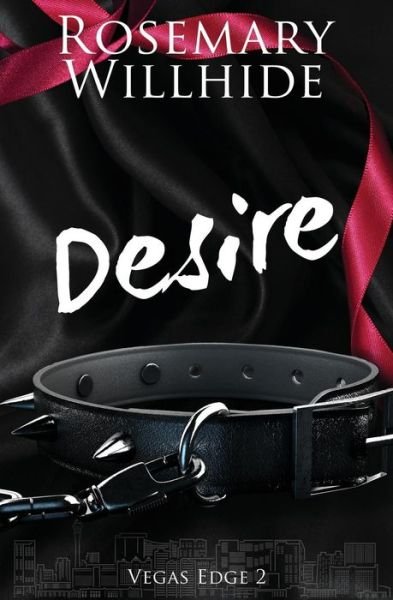 Desire - Rosemary Willhide - Books - Createspace Independent Publishing Platf - 9781986834827 - March 28, 2018
