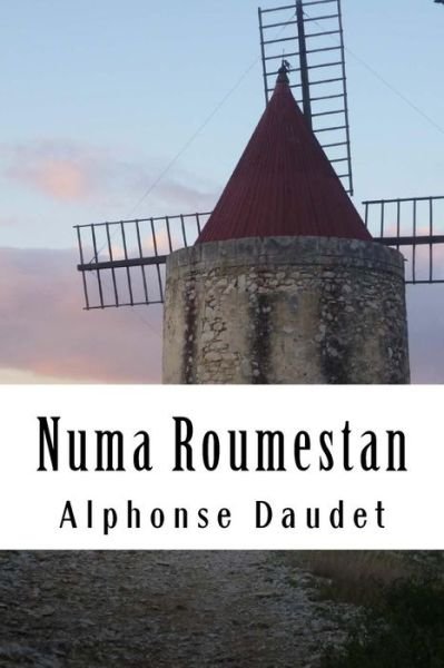 Cover for Alphonse Daudet · Numa Roumestan (Paperback Book) (2018)