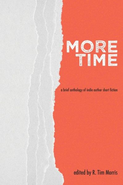 Cover for R Tim Morris · More Time (Pocketbok) (2020)