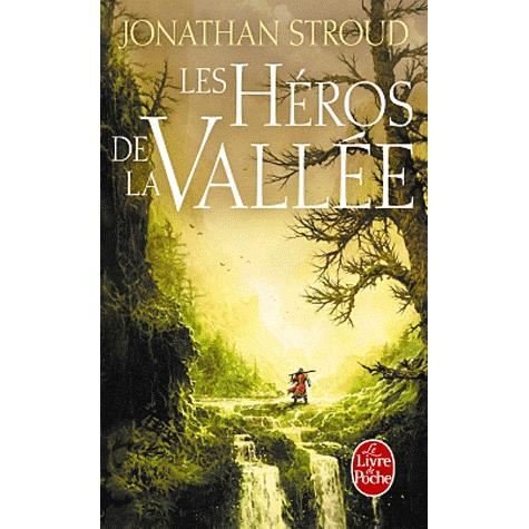 Les Heros De La Vallee - J. Stroud - Kirjat - Livre de Poche - 9782253159827 - keskiviikko 12. lokakuuta 2011