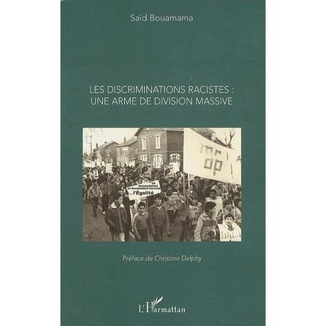 Cover for Saïd Bouamama · Les discriminations racistes : une arme de division massive (Paperback Book) (2020)