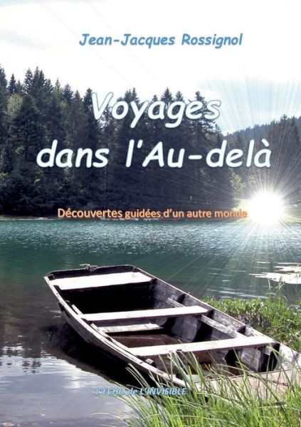 Cover for Rossignol · Voyages dans l'Au-delà (Book) (2017)