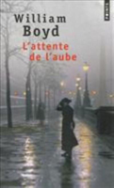 Cover for William Boyd · L'attente de l'aube (Paperback Book) (2013)