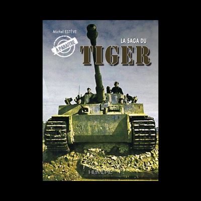 Cover for Michel Esteve · La Saga Du Tiger (Hardcover Book) (2024)