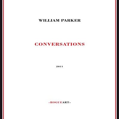 Cover for William Parker · Conversations (CD) (2011)