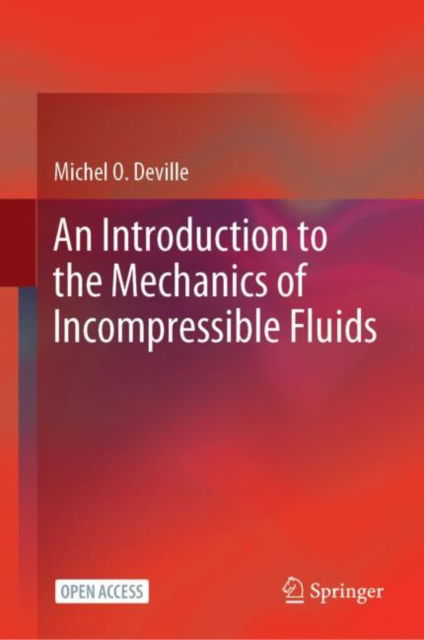 Cover for Michel O. Deville · An Introduction to the Mechanics of Incompressible Fluids (Innbunden bok) [1st ed. 2022 edition] (2022)