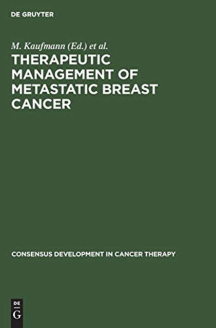 Cover for M. Kaufmann · Therapeutic management of metastatic breast cancer (Paperback Book) (1989)