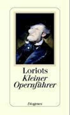Cover for Loriot · Loriots Kleiner Opernführer (Buch)