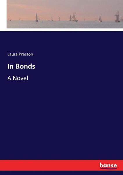 Cover for Preston · In Bonds (Buch) (2017)