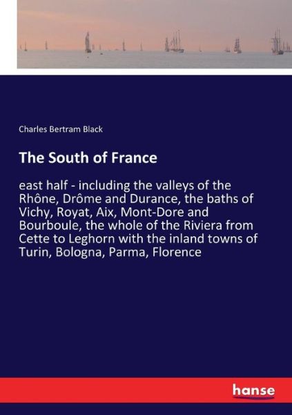 The South of France - Black - Bøger -  - 9783337382827 - 14. november 2017