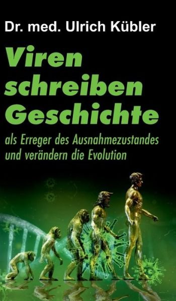 Cover for Kübler · Viren schreiben Geschichte (Buch) (2020)