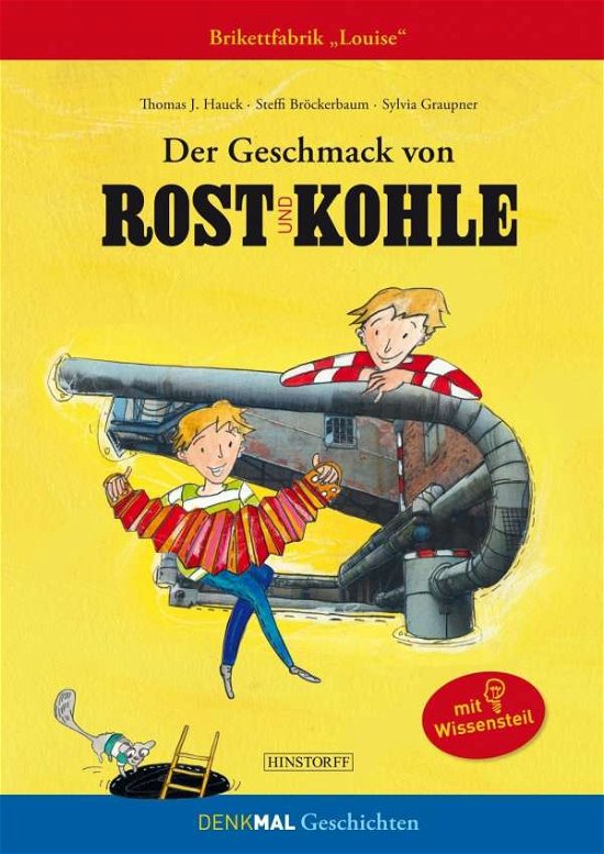 Cover for Hauck · Der Geschmack von Rost und Kohle (Buch)