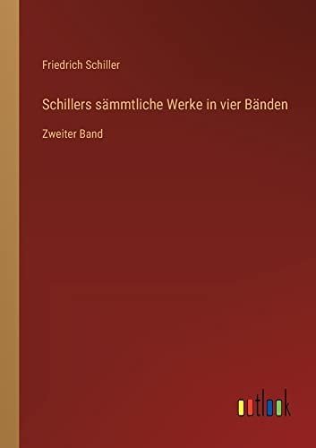 Cover for Friedrich Schiller · Schillers sämmtliche Werke in vier Bänden (Paperback Bog) (2023)