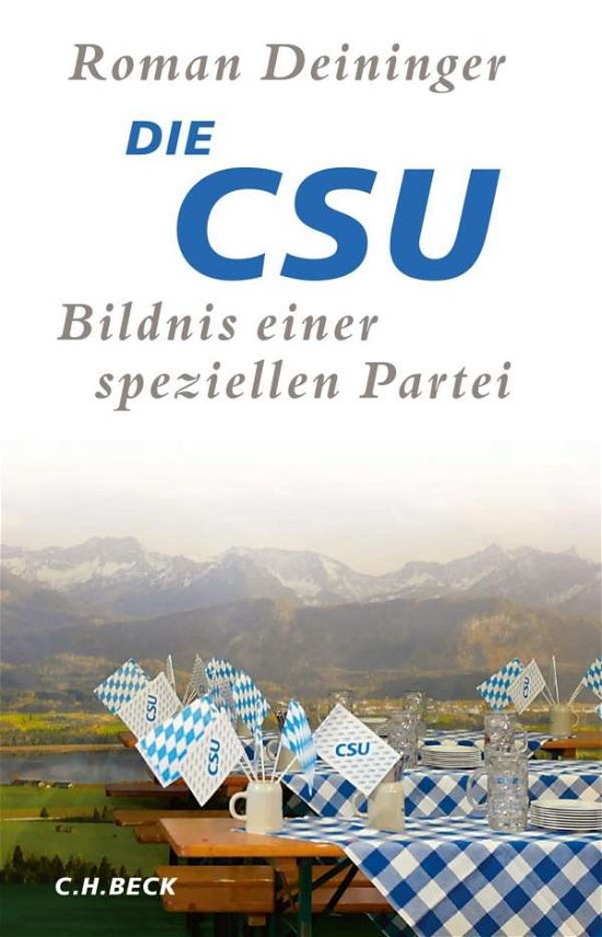 Cover for Deininger · Die CSU (Bok)