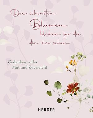 Cover for Die schönsten Blumen blühen für die, die sie sehen (Book) (2022)