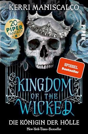 Kingdom of the Wicked  Die Königin der Hölle - Kerri Maniscalco - Böcker - Piper - 9783492706827 - 1 september 2022