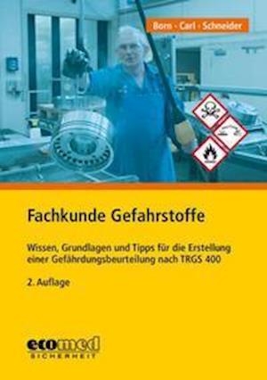 Cover for Michael Born · Fachkunde Gefahrstoffe (Paperback Book) (2021)