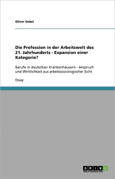 Cover for Gebel · Die Profession in der Arbeitswelt (Book) [German edition] (2013)