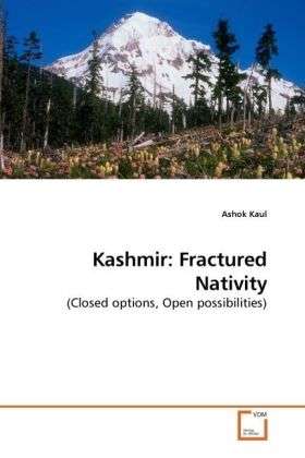 Cover for Kaul · Kashmir: Fractured Nativity (Book)