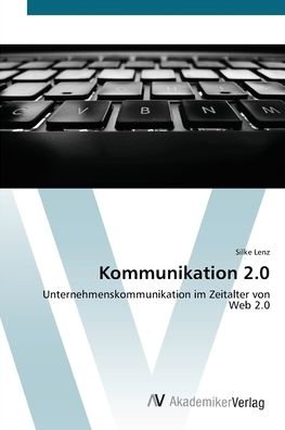 Cover for Lenz · Kommunikation 2.0 (Book) (2012)
