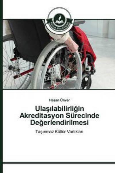 Cover for Ünver · Ulas_labilirligin Akreditasyon Sü (Book) (2015)