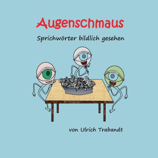 Cover for Trabandt · Augenschmaus (Book) (2020)