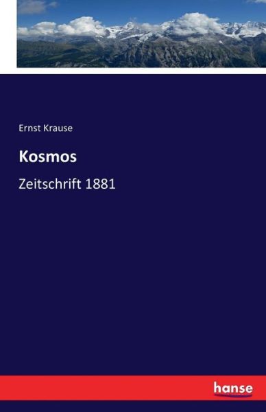 Kosmos - Krause - Books -  - 9783741161827 - June 14, 2016