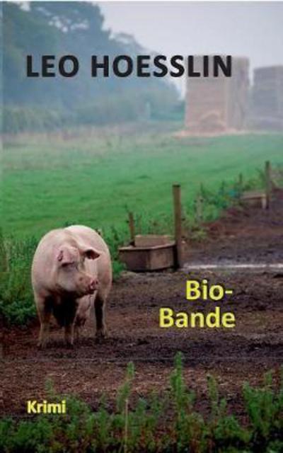 Cover for Hoesslin · Bio-Bande (Book) (2017)