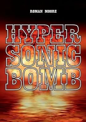 Cover for Moore · Hypersonic Bomb (Book) (2019)